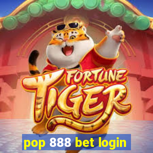 pop 888 bet login